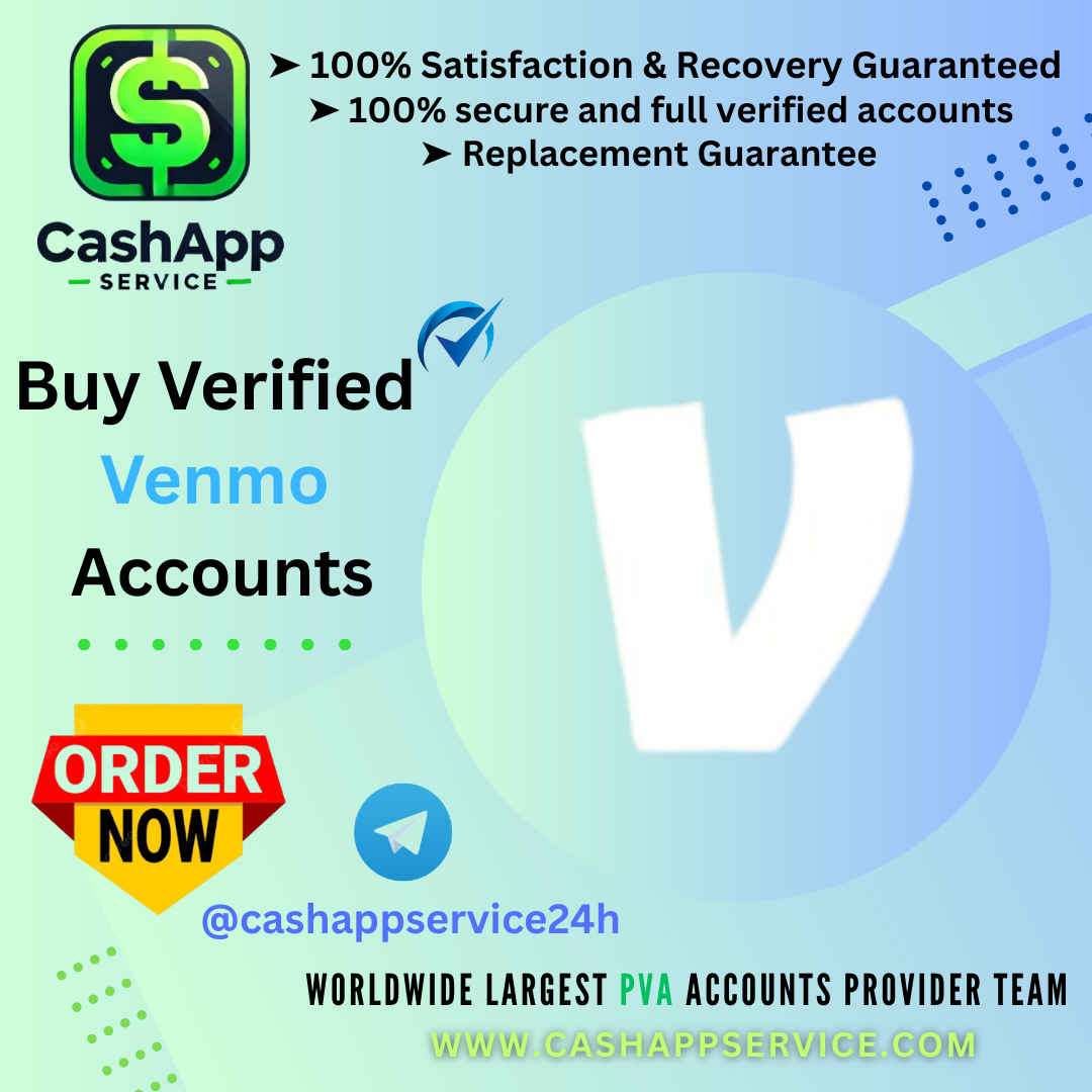 Buy Verified Venmo Accounts, Verified Venmo Accounts